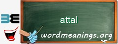 WordMeaning blackboard for attal